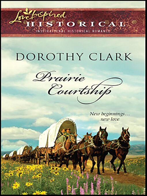 Title details for Prairie Courtship by Dorothy Clark - Wait list